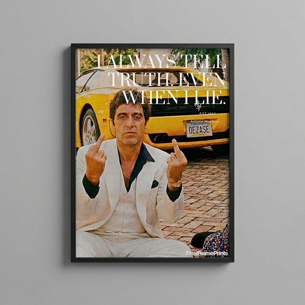 Scarface "I aways tell the truth"